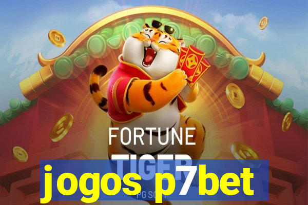 jogos p7bet